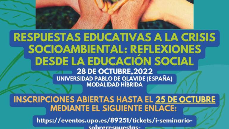 Seminario «Respuestas educativas a la crisis socioambiental: Reflexiones desde la educación social» (UPO, Sevilla)