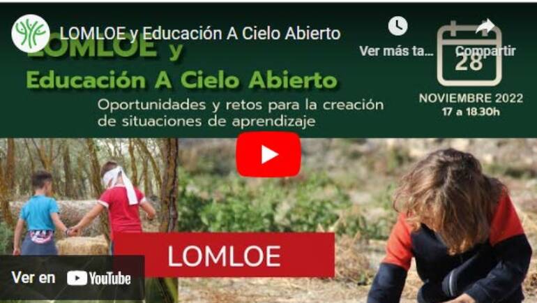 Vídeo del encuentro: LOMLOE y la Educación a Cielo Abierto