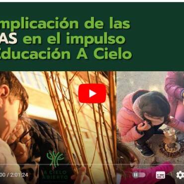 Vídeo del encuentro: El papel de las familias en el impulso la Educación a Cielo Abierto