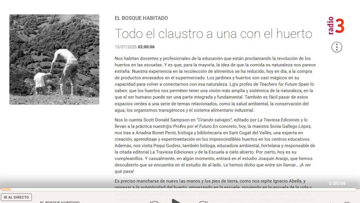 Podcast El Bosque Habitado Radio 3: «Todo el claustro a una con el huerto»