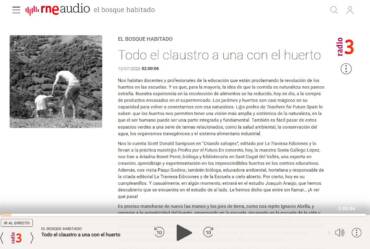 Podcast El Bosque Habitado Radio 3: «Todo el claustro a una con el huerto»